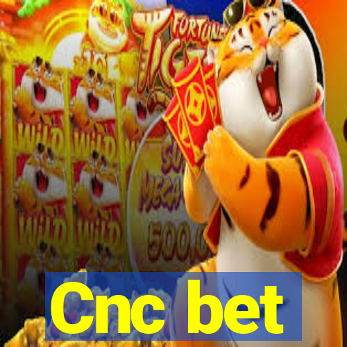 Cnc bet